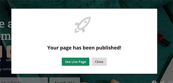 Confirmation popup after successfully publishing your coming soon page