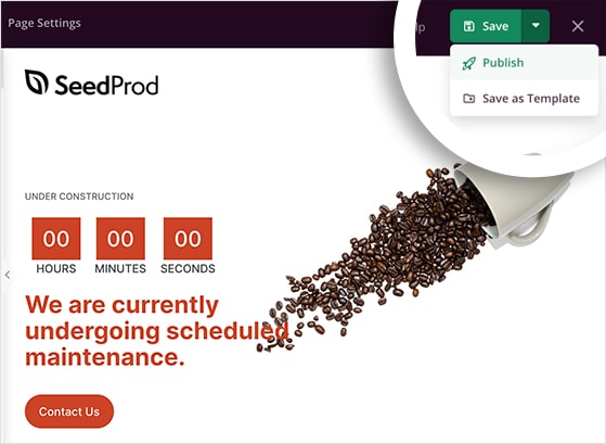 Publish button to make your maintenance page live