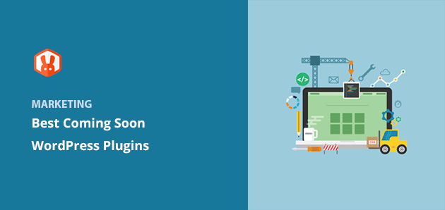 How to Choose the Best Coming Soon WordPress Plugin
