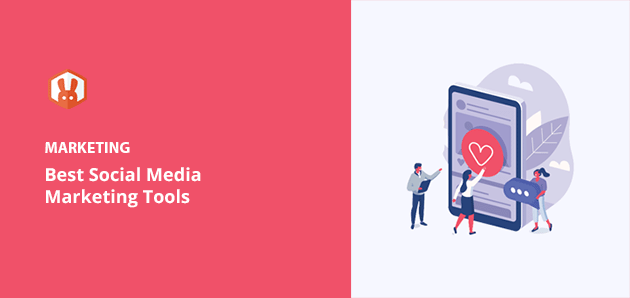 14 Social Media Marketing Tools You’d Be Crazy to Ignore
