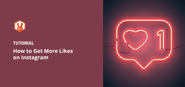 How to Get More Likes on Instagram
