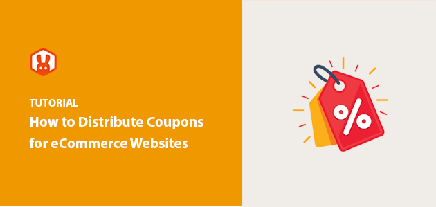 How to Distribute Coupons for eCommerce Website (16 Ways)