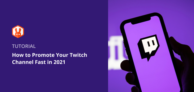 How to Promote Your Twitch Channel Fast