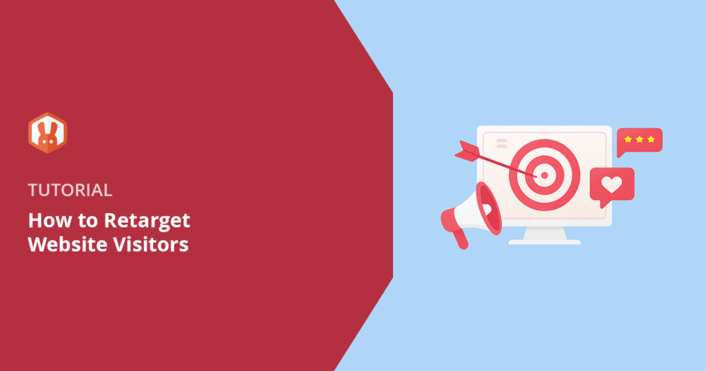 How to Retarget Website Visitors (Beginner’s Guide)