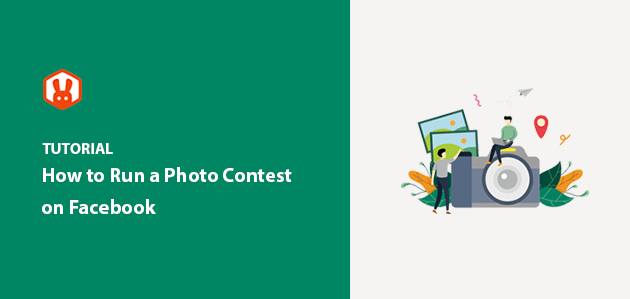 How to Run a Photo Contest on Facebook (the Easiest Way)