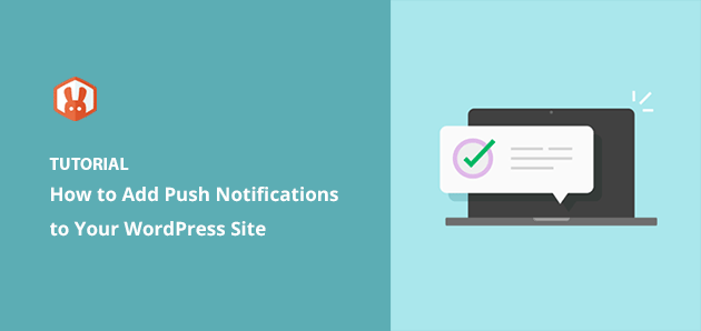 How to Add WordPress Push Notifications to Your Website