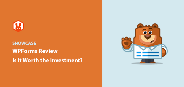 WPForms Review: Is It Worth The Investment?